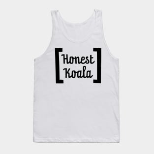 Honest Koala Tank Top